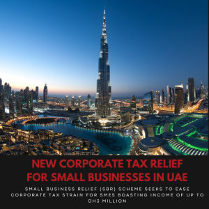 New Corporate Tax Relief for Small Businesses in uae Alpadis
